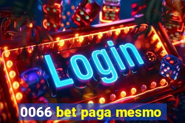 0066 bet paga mesmo